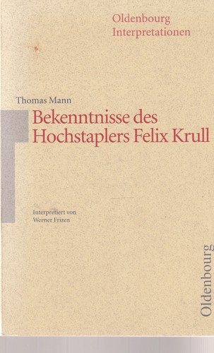 Thomas mann bekenntnisse - mann:,