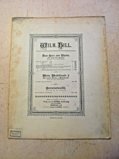 alte Noten Wilhelm Hill Das