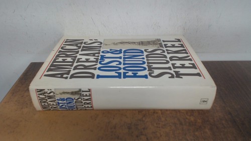 American dreams lost - dreams:, and