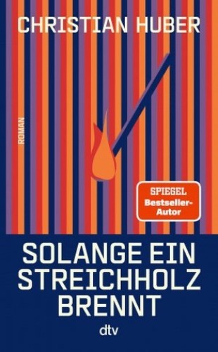 Solange ein streichholz - ein,