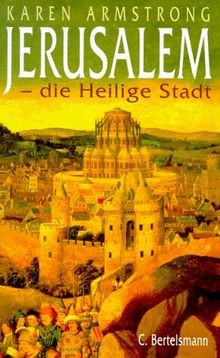 Jerusalem die geschichte - jerusalem:, der