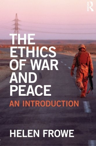 The ethics war and peace - ethics, of