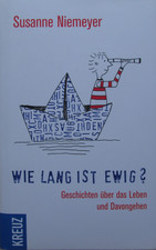 Wie lang ist ewig? Geschichten