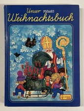 Unser Neues Weihnachtsbuch - Illustr. G. Mauser - Lichtl - F. Kuhn / Ausg 1984
