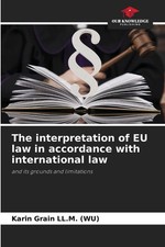 The interpretation of EU law
