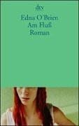 Am Fluss: Roman von Edna