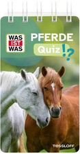 WAS IST WAS Quiz Pferde | Tessloff Verlag Ragnar Tessloff GmbH & Co. KG | Buch