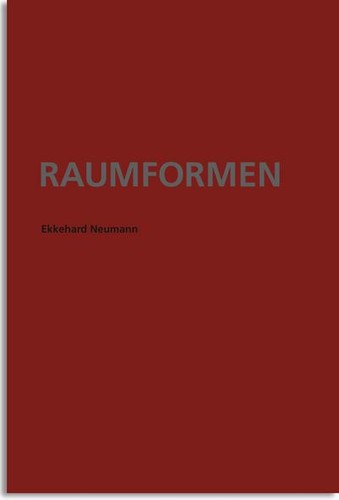 Ekkehard neumann raumformen - neumann,