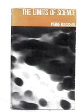 The Limits of Science (Pierre