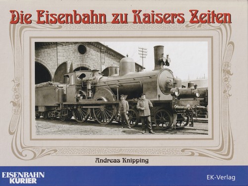 Die eisenbahn kaisers - die, zu