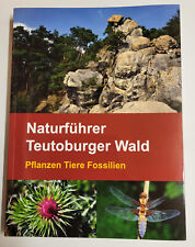 Naturführer Teutoburger Wald. Pflanzen, Tiere, Fossilien