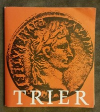Trier Geschichte Denkmäler
