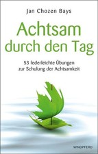 Achtsam durch den Tag 53