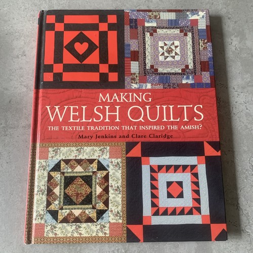 Making welsh quilts the - making,