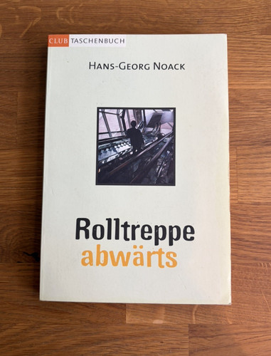 Rolltreppe abwärts buch - abwärts,