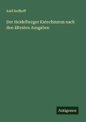Der heidelberger katechismus - der,