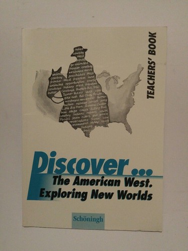 Discover the american west - the,