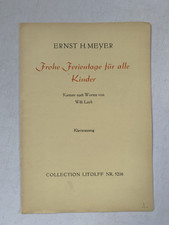 Noten .  Meyer. Frohe Ferientage für alle Kinder. Klavierauszug mit Text.