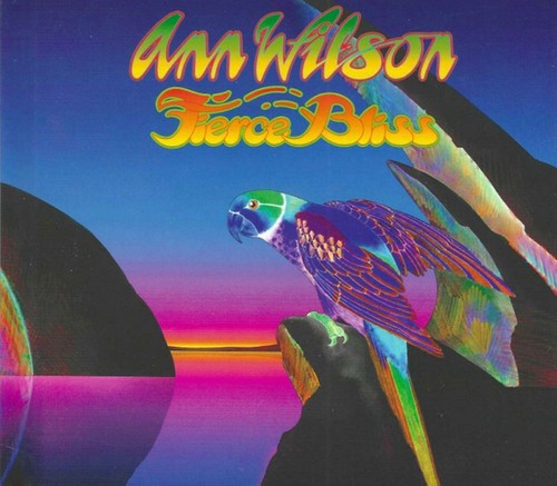 Ann wilson fierce bliss - wilson,