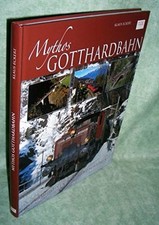 Mythos Gotthardbahn