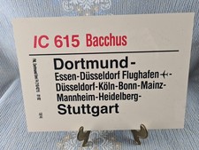 Zuglaufschild: IC 615 Bacchus