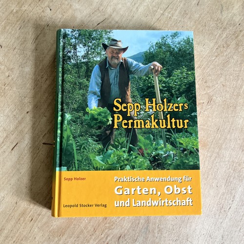 Sepp holzers permakultur - holzers,