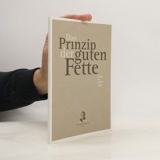 Das Prinzip der Guten Fette 