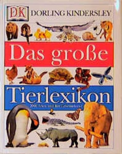 Das große tierlexikon 2000 - große,