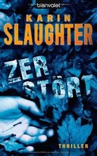 Zerstört von Slaughter, Karin | Buch | Zustand gut