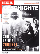 SPIEGEL GESCHICHTE - Zurück in die Zukunft - Ausgabe 29