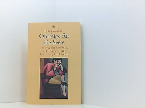 Ohrfeige für die seele wie - ohrfeige, seele:
