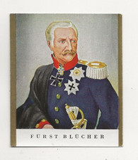 62/701 SAMMELBILD FÜRST BLÜCHER von WAHLSTATT MARSCHALL VORWÄRTS ORDEN UNIFORM