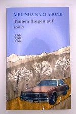Tauben fliegen auf: Roman von Abonji, Melinda Nadj | Buch | Zustand gut