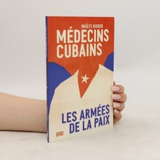 Médecins Cubains: Les Armées