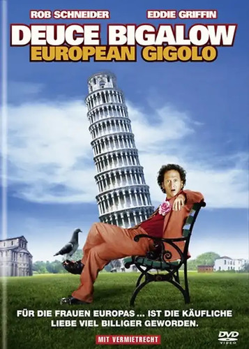 Deuce bigalow european gigolo - deuce,