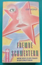 Elke Vesper - Fremde Schwestern TB Weltkreis Verlag 1984