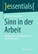 Sinn in der Arbeit Friedericke