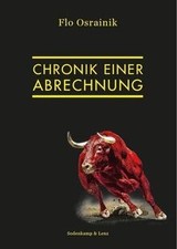 Chronik einer Abrechnung von Osrainik, Flo | Buch | Zustand gut