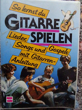 Gitarre spielen lernen Lieder Gospels Songs und mit Gitarrenanleitung - Musik