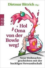 Hol Oma von der Bowle weg