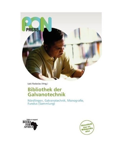 Bibliothek der galvanotechnik - bibliothek,