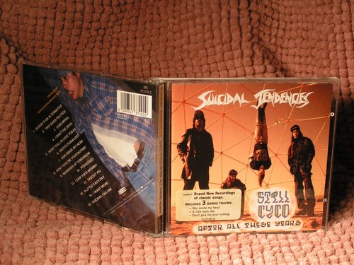Suicidal tendencies still - -,