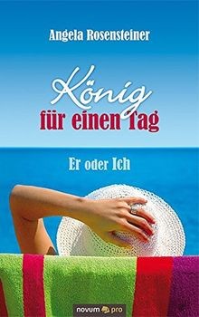 König für einen tag oder - für, er