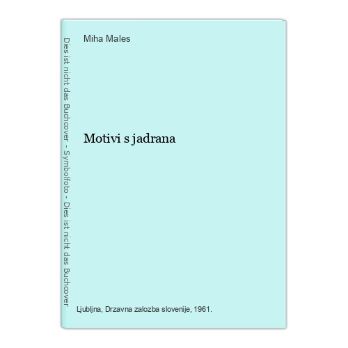 Motivi jadrana males miha - motivi, miha: