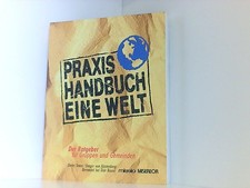 Praxis-Handbuch Eine Welt: Der