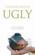 Ugly the true story - the, a
