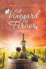 Frank Vincent Casale | A Vineyard of Fervor | Taschenbuch | Englisch (2022)