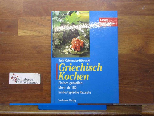 Griechisch kochen einfach - griechisch,