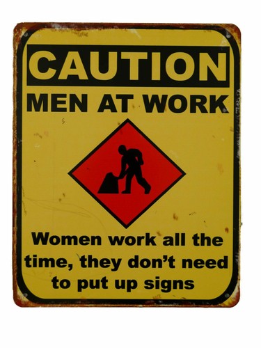 Blechschild men work - "men, at