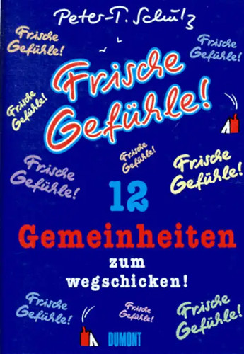Frische gefühle - frische, gefühle!